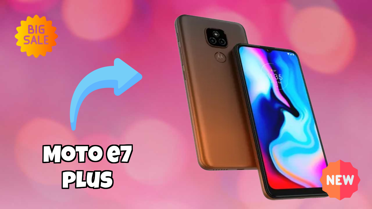 Moto E7 Plus at ₹7,899 - Everything About It